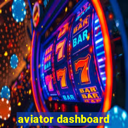 aviator dashboard